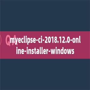 myeclipse-ci-2018.12.0-online-installer-windows